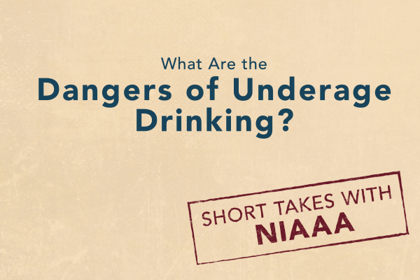 thumbnail image of NIAAA Short Takes Video: Underage Drinking